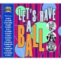 Let's Have A Ball - various